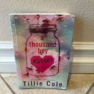 A Thousand Boy Kisses Novel by Tillie Cole